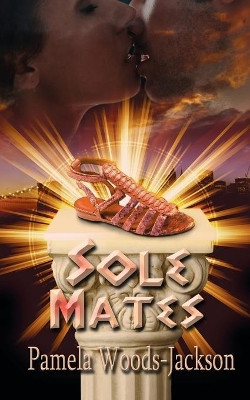 Sole Mates by Pamela Woods-Jackson 9781509220809