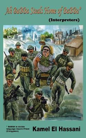 Ali BaBBa Steals Home of BaBBa by Kamel Elhassani 9781642986464