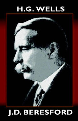 H.G. Wells: A Critical Study by J D Beresford 9781587159756