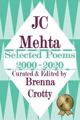 Selected Poems: 2000-2020 by Jc Mehta 9781734247756
