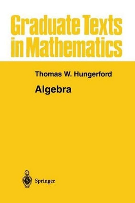 Algebra by Thomas W. Hungerford 9781461261032