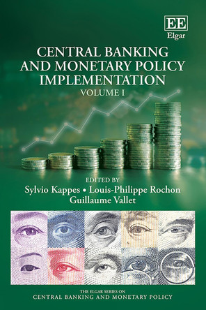 Central Banking and Monetary Policy Implementation: Volume I Sylvio Kappes 9781035302796