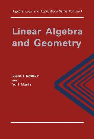 Linear Algebra and Geometry by P. K. Suetin