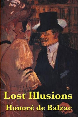 Lost Illusions by Honore De Balzac 9781604592986