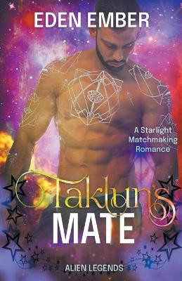 Taklun's Mate by Eden Ember 9781393029809