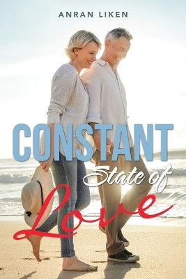 Constant State of Love by Anran Liken 9781664113565