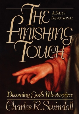 Finishing Touch by Charles R. Swindoll 9781400278008