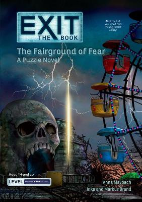 The Fairground of Fear by Anna Maybach 9781454958680