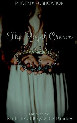 The Royal Crown by Pheonix Publication 9781684871933