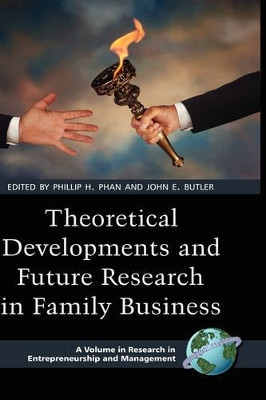 Theoretical Developments and Future Research in Family Business by Phillip Phan 9781593115524
