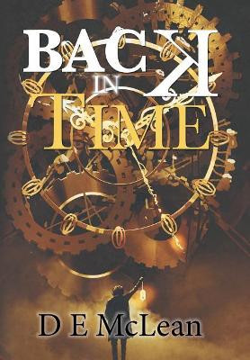 Back in Time by D E McLean 9781543495447