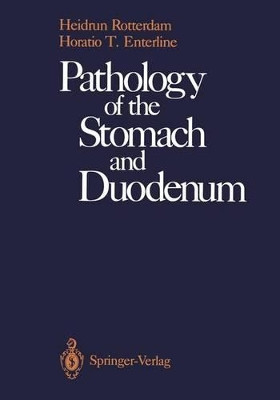 Pathology of the Stomach and Duodenum by Sheldon C. Sommers 9781461281535