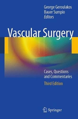 Vascular Surgery: Cases, Questions and Commentaries by George Geroulakos 9781447157380
