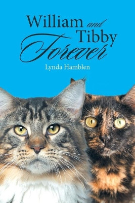 William and Tibby Forever by Lynda Hamblen 9781641405263