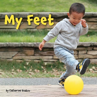 My Feet by Catherine Hnatov 9781595728401