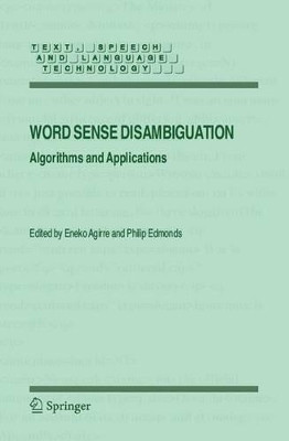 Word Sense Disambiguation: Algorithms and Applications by Eneko Agirre 9781402048081