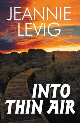 Into Thin Air by Jeannie Levig 9781626397224