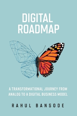 Digital Roadmap by Rahul Bansode 9781088019351