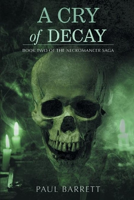 Cry of Decay by Paul Barrett 9781645540342