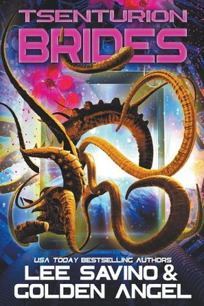 Tsenturion Brides by Lee Savino 9781648479816