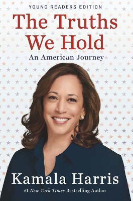 The Truths We Hold Yre: An American Journey by Kamala Harris 9781432885373