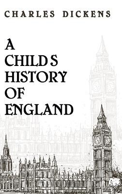 Child History Of England Hardcover by Charles Dickens 9781639233939