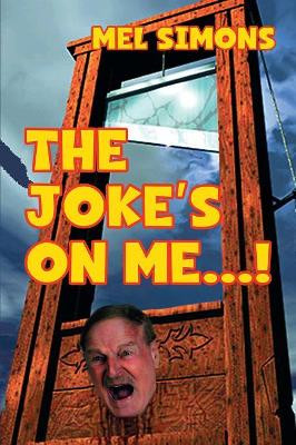 The Joke's on Me...! by Mel Simons 9781629332956