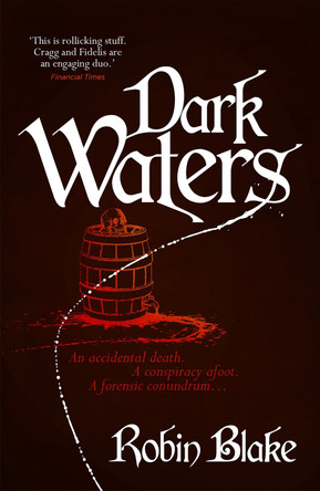 Dark Waters by Robin Blake 9781472115911