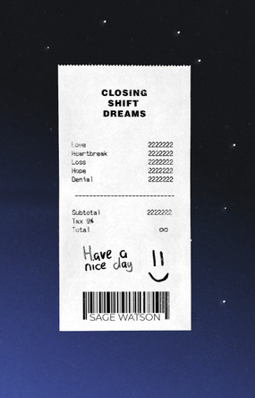 Closing Shift Dreams by Sage Watson 9781739797546
