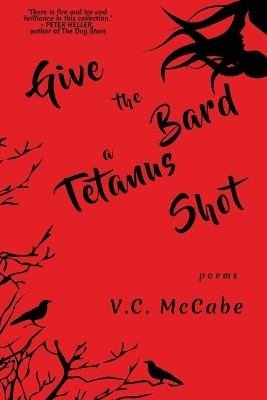 Give the Bard a Tetanus Shot by VC McCabe 9781733848367