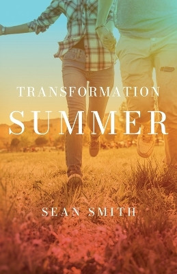 Transformation Summer by Sean Smith 9781639888467