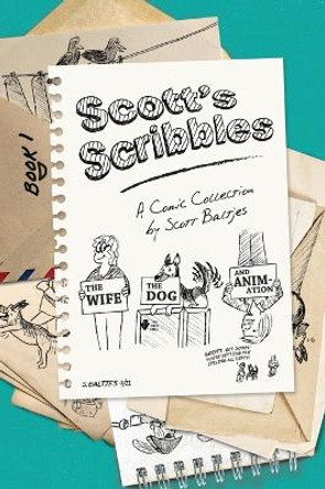 The Wife, The Dog and Animation by Scott Baltjes 9781039161917