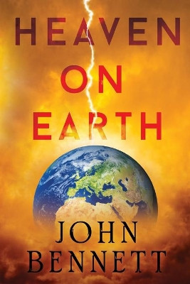 Heaven on Earth by John Bennett 9781788305570
