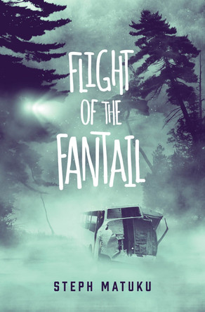 Flight of the Fantail by Steph Matuku 9781775503521