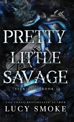 Pretty Little Savage by Lucy Smoke 9781088129630