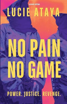 No Pain, No Game by Lucie Ataya 9781836544043