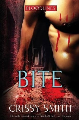 Bloodlines: Bite by Crissy Smith 9781786513540