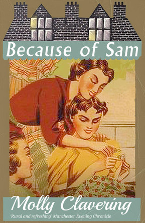 Because of Sam by Molly Clavering 9781914150531