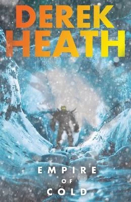 Empire of Cold by Derek Heath 9781915272799