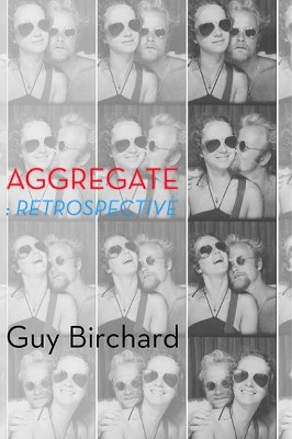 Aggregate: retrospective by Guy Birchard 9781848615755