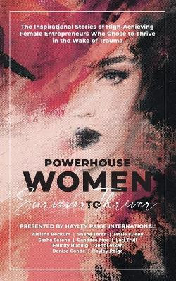 Powerhouse Women: Survivor to Thriver by Hayley Paige International 9781913206628
