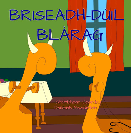 Briseadh-duil Blarag by Daibhidh MacÙistein 9781914335891