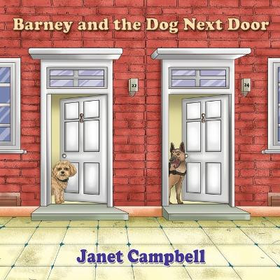 Barney and the Dog Next Door by Janet Campbell 9781915492494