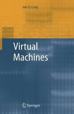 Virtual Machines by Iain D. Craig 9781852339692