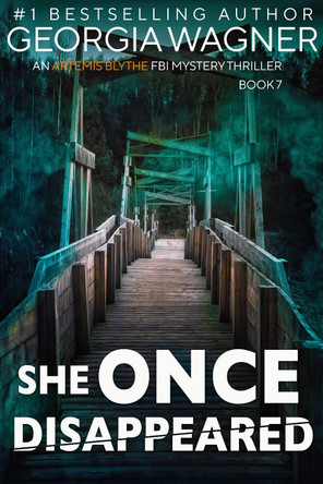 She Once Disappeared by Georgia Wagner 9781915757593