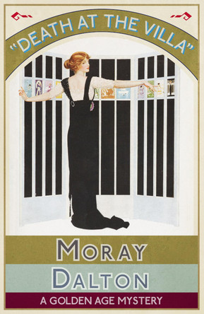 Death at the Villa: A Golden Age Mystery by Moray Dalton 9781915393906