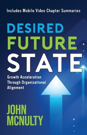 Desired Future State by John McNulty 9781963701876
