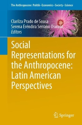 Social Representations for the Anthropocene: Latin American Perspectives by Serena Erendira Serrano Oswald 9783030677770