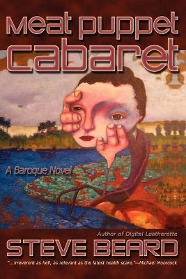 Meat Puppet Cabaret by Steve Beard 9781933293318