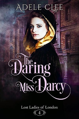 The Daring Miss Darcy by Adele Clee 9781999893835